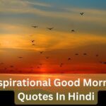 Inspirational Good Morning Quotes In Hindi