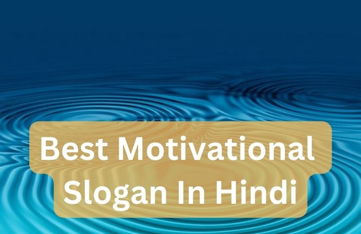 Best Motivational Slogan In Hindi