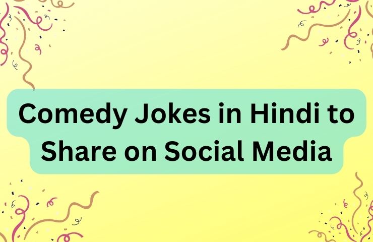 Comedy Jokes in Hindi to Share on Social Media