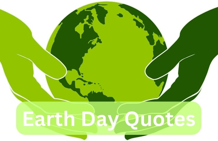 Earth Day quotes
