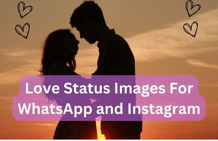 Love Status Images For WhatsApp and Instagram