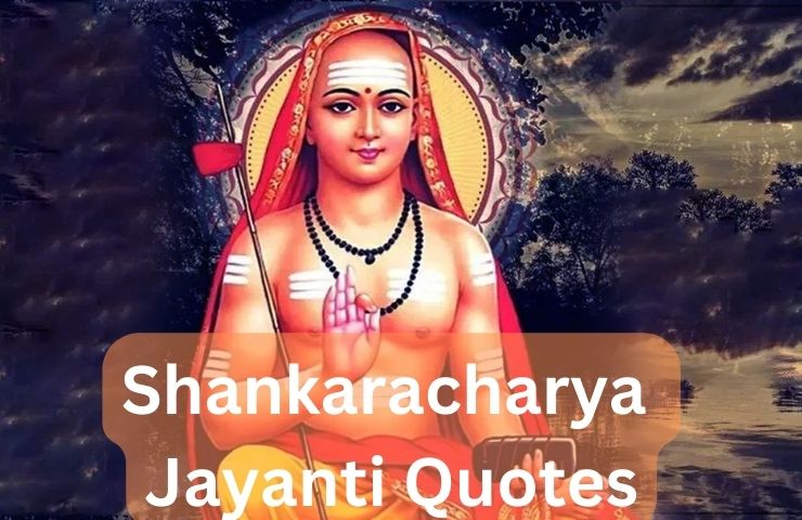 Shankaracharya Jayanti Quotes