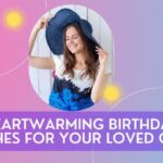 Heartwarming Birthday Wishes for Your Loved Ones