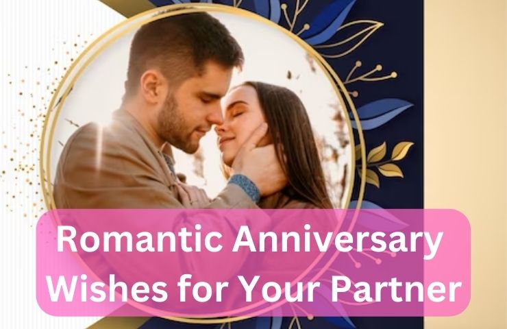 Romantic Anniversary Wishes for Your Partner