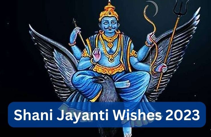 Shani Jayanti Wishes 2023