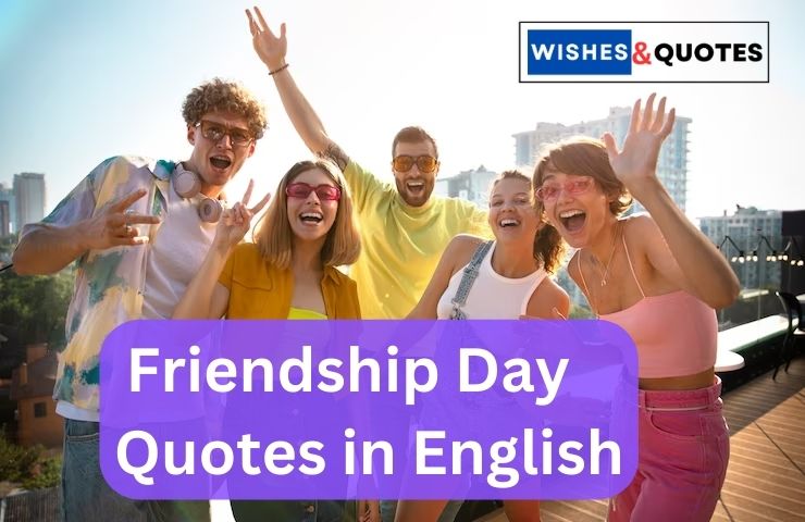 Friendship Day Quotes in English