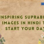 Inspiring Suprabhat Images In Hindi
