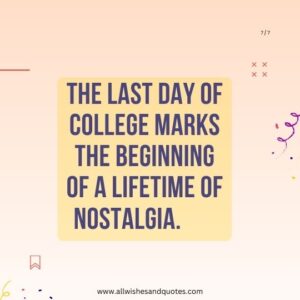 Last Day Of College Quotes: Top 30 Heart Touching Captions - Wishes and