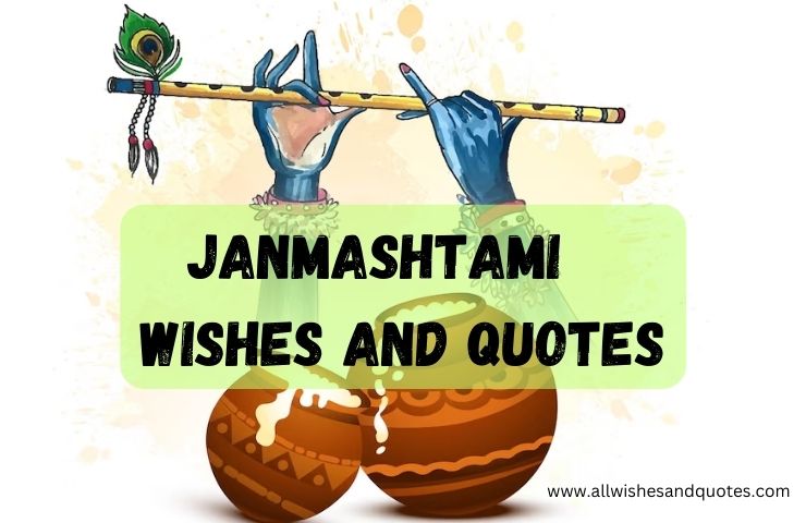 Janmashtami Wishes and Quotes