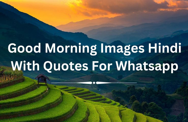 Good Morning Images Hindi With Quotes For Whatsapp