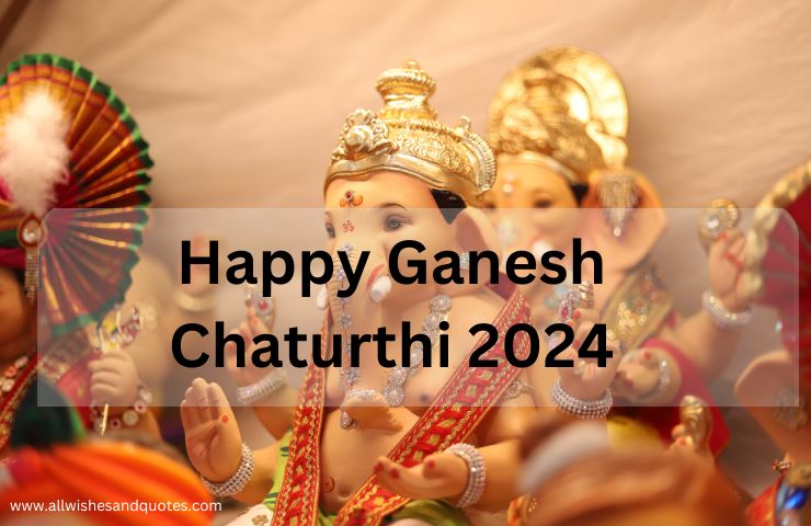 Happy Ganesh Chaturthi 2024